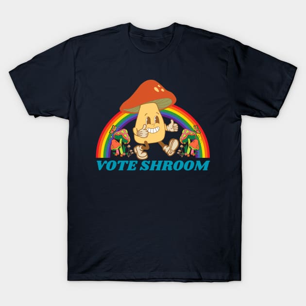 Vote Shroom, Mushroom picker T-Shirt by Teessential